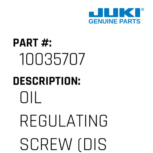 Oil Regulating Screw - Juki #10035707 Genuine Juki Part