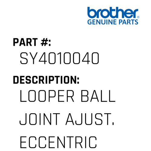 Looper Ball Joint Ajust. Eccentric - Genuine Japan Brother Sewing Machine Part #SY4010040