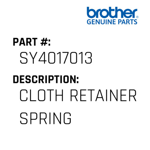 Cloth Retainer Spring - Genuine Japan Brother Sewing Machine Part #SY4017013