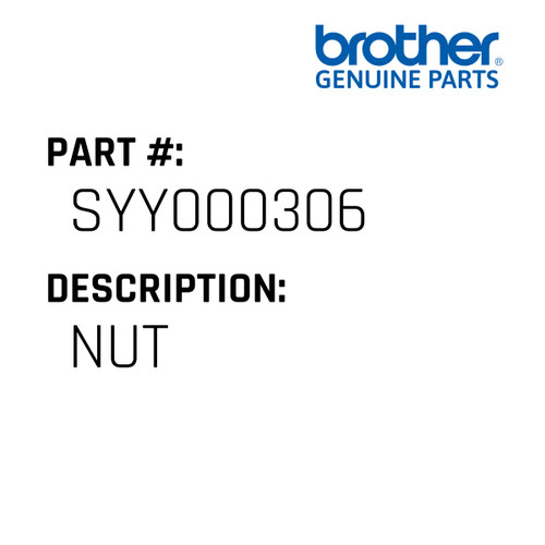 Nut - Genuine Japan Brother Sewing Machine Part #SYY000306