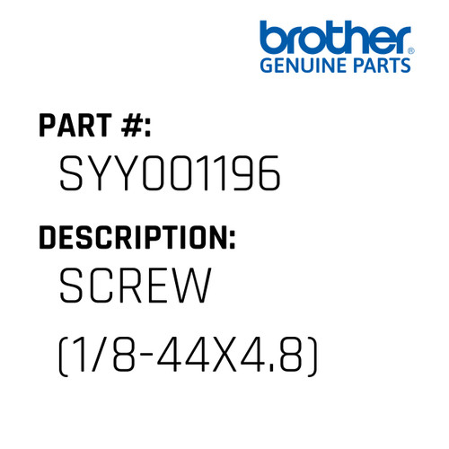 Screw (1/8-44X4.8) - Genuine Japan Brother Sewing Machine Part #SYY001196