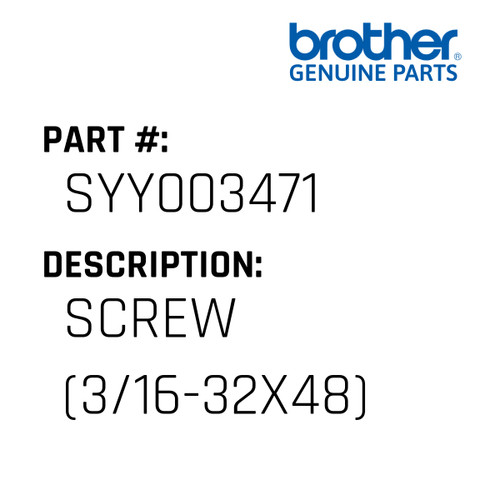Screw (3/16-32X48) - Genuine Japan Brother Sewing Machine Part #SYY003471