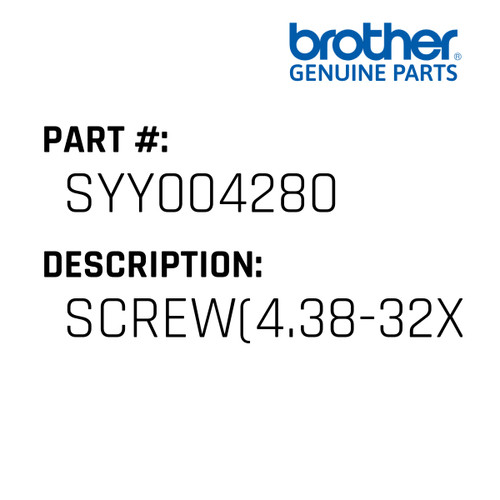 Screw(4.38-32X12.7) - Genuine Japan Brother Sewing Machine Part #SYY004280