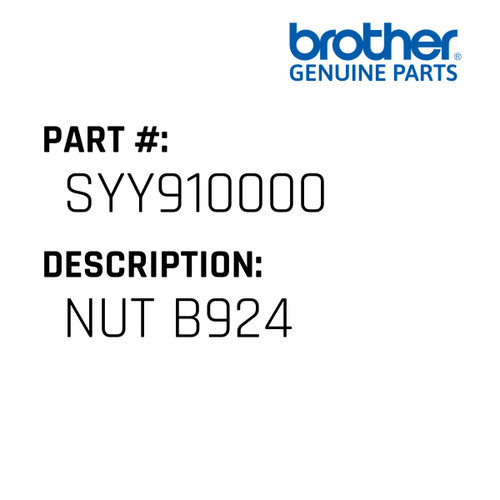 Nut B924 - Genuine Japan Brother Sewing Machine Part #SYY910000