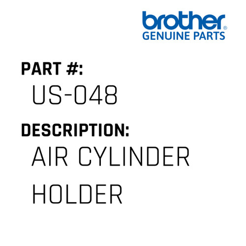 Air Cylinder Holder - Genuine Japan Brother Sewing Machine Part #US-048
