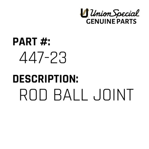 Rod Ball Joint - Original Genuine Union Special Sewing Machine Part No. 447-23