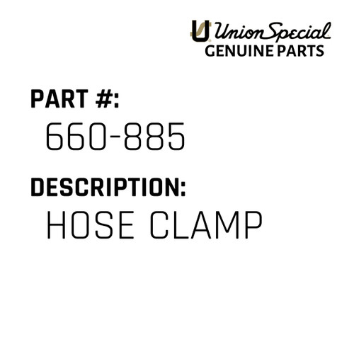 Hose Clamp - Original Genuine Union Special Sewing Machine Part No. 660-885