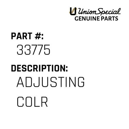 Adjusting Colr - Original Genuine Union Special Sewing Machine Part No. 33775