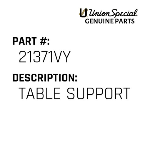 Table Support - Original Genuine Union Special Sewing Machine Part No. 21371VY