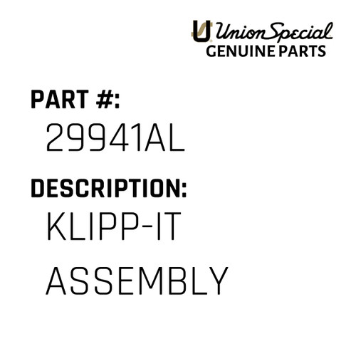 Klipp-It Assembly - Original Genuine Union Special Sewing Machine Part No. 29941AL