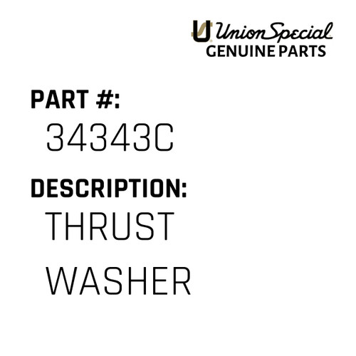 Thrust Washer - Original Genuine Union Special Sewing Machine Part No. 34343C