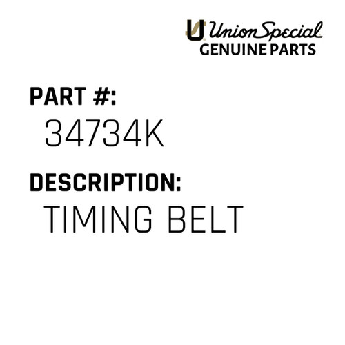 Timing Belt - Original Genuine Union Special Sewing Machine Part No. 34734K