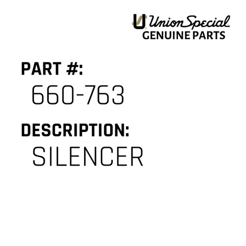Silencer - Original Genuine Union Special Sewing Machine Part No. 660-763