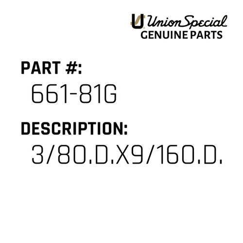 3/8O.D.X9/16O.D.X1/2 Inner Rce - Original Genuine Union Special Sewing Machine Part No. 661-81G