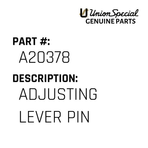 Adjusting Lever Pin - Original Genuine Union Special Sewing Machine Part No. A20378