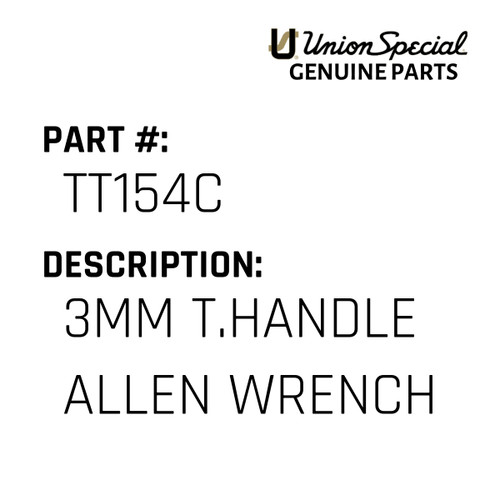 3Mm T.Handle Allen Wrench - Original Genuine Union Special Sewing Machine Part No. TT154C