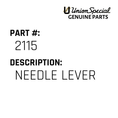 Needle Lever - Original Genuine Union Special Sewing Machine Part No. 2115