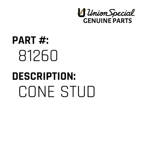 Cone Stud - Original Genuine Union Special Sewing Machine Part No. 81260