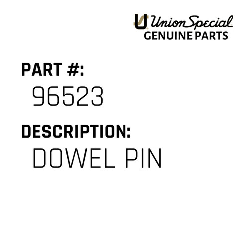 Dowel Pin - Original Genuine Union Special Sewing Machine Part No. 96523