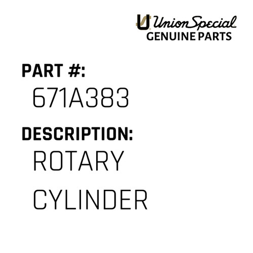 Rotary Cylinder - Original Genuine Union Special Sewing Machine Part No. 671A383