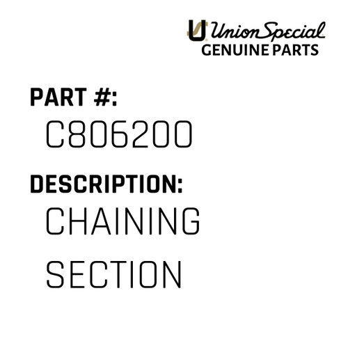 Chaining Section - Original Genuine Union Special Sewing Machine Part No. C80620O