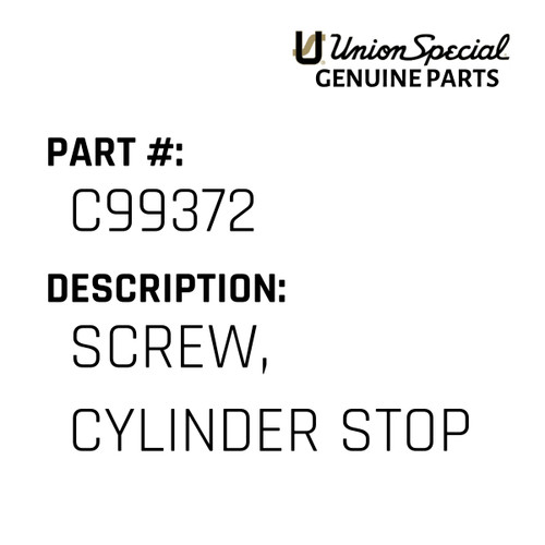 Screw, Cylinder Stop - Original Genuine Union Special Sewing Machine Part No. C99372