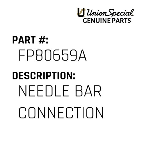 Needle Bar Connection - Original Genuine Union Special Sewing Machine Part No. FP80659A