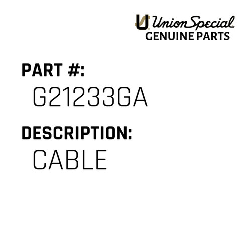 Cable - Original Genuine Union Special Sewing Machine Part No. G21233GA