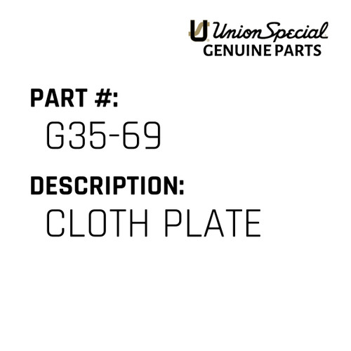 Cloth Plate - Original Genuine Union Special Sewing Machine Part No. G35-69