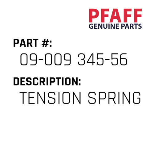 Tension Spring - Original Pfaff Spare Part Number 09-009 345-56