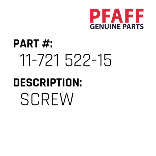 Screw - Original Pfaff Spare Part Number 11-721 522-15