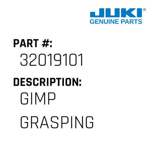 Gimp Grasping - Juki #32019101 Genuine Juki Part