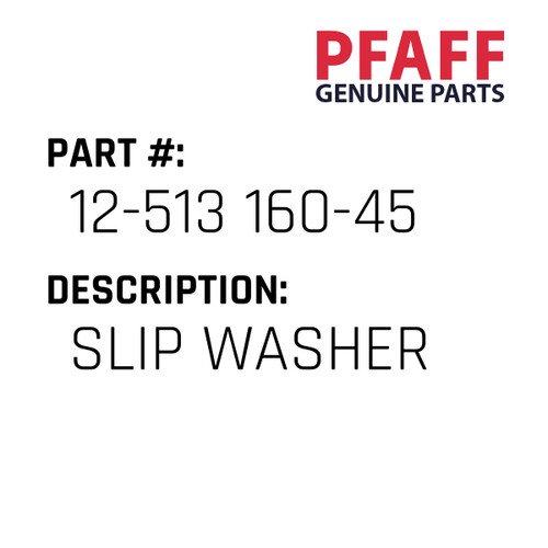 Slip Washer - Original Pfaff Spare Part Number 12-513 160-45