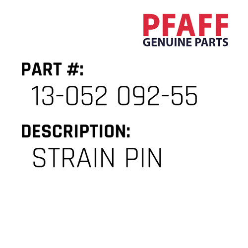 Strain Pin - Original Pfaff Spare Part Number 13-052 092-55