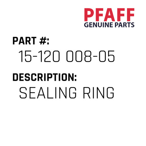 Sealing Ring - Original Pfaff Spare Part Number 15-120 008-05