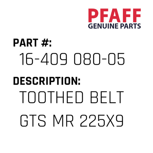 Toothed Belt Gts Mr 225X9 - Original Pfaff Spare Part Number 16-409 080-05