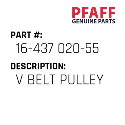 V Belt Pulley - Original Pfaff Spare Part Number 16-437 020-55