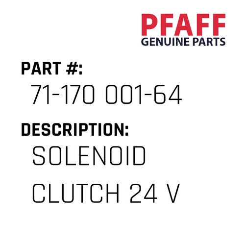 Solenoid Clutch 24 V - Original Pfaff Spare Part Number 71-170 001-64
