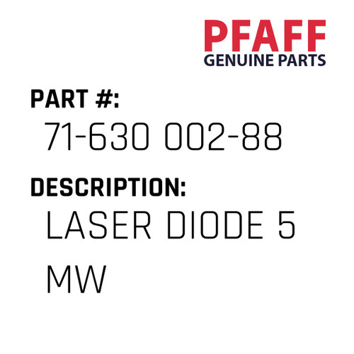 Laser Diode 5 Mw - Original Pfaff Spare Part Number 71-630 002-88