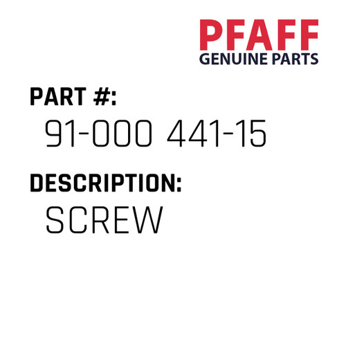Screw - Original Pfaff Spare Part Number 91-000 441-15