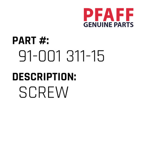 Screw - Original Pfaff Spare Part Number 91-001 311-15