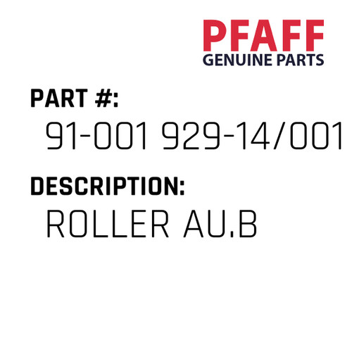 Roller Au.B - Original Pfaff Spare Part Number 91-001 929-14/001
