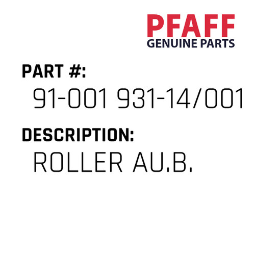 Roller Au.B. - Original Pfaff Spare Part Number 91-001 931-14/001