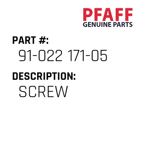 Screw - Original Pfaff Spare Part Number 91-022 171-05
