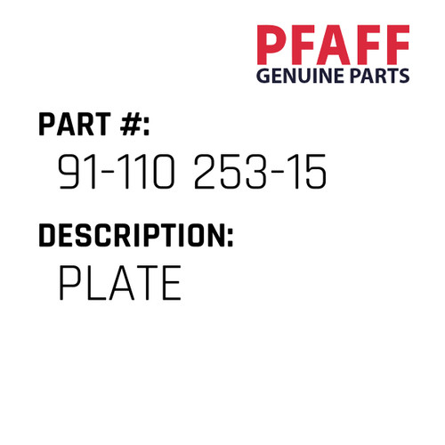 Plate - Original Pfaff Spare Part Number 91-110 253-15