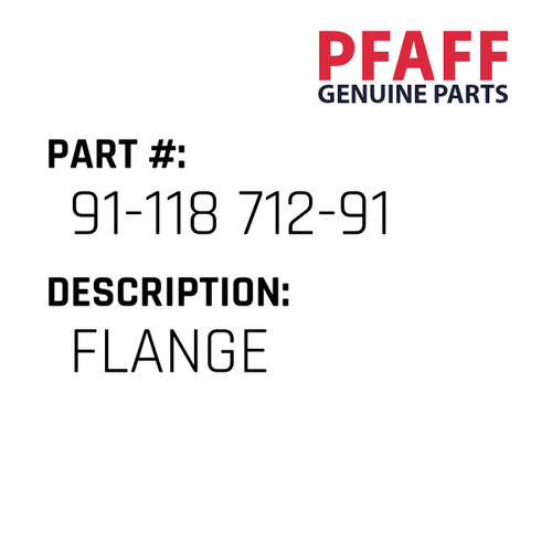 Flange - Original Pfaff Spare Part Number 91-118 712-91