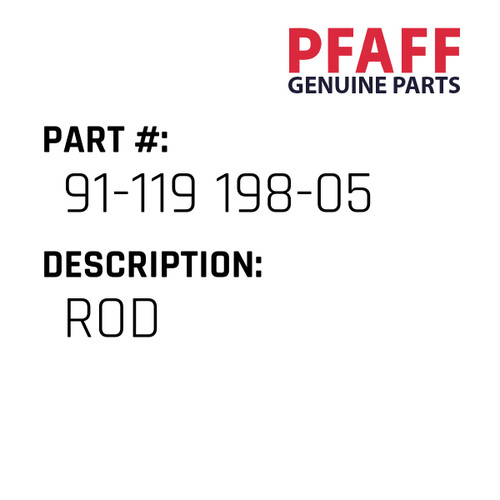 Rod - Original Pfaff Spare Part Number 91-119 198-05
