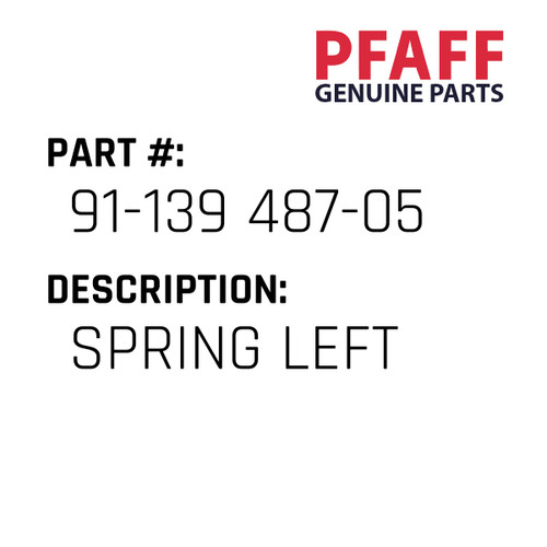 Spring Left - Original Pfaff Spare Part Number 91-139 487-05