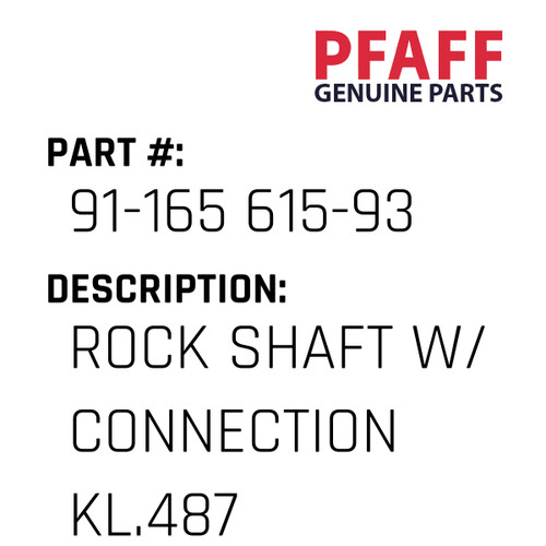 Rock Shaft W/ Connection Kl.487 - Original Pfaff Spare Part Number 91-165 615-93