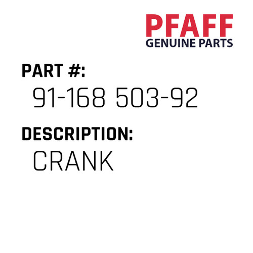 Crank - Original Pfaff Spare Part Number 91-168 503-92
